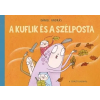  A kuflik és a szélposta (új kiadás)