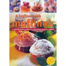 A legfinomabb muffinok /Szállítási sérült / életmód, egészség