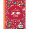  A legszebb Grimm mesék