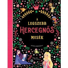 A legszebb hercegnős mesék gyermek- és ifjúsági könyv