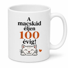  A macskád éljen 100 évig! Bögre bögrék, csészék