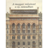  A magyar művészet a 19. században - Építészet és iparművészet