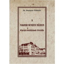A Magyar Nemzeti Múzeum Néprajzi osztályának értesítője történelem