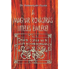 A magyar rovásírás hiteles emlékei történelem