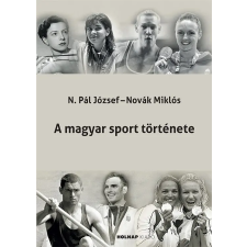  A magyar sport története egyéb könyv