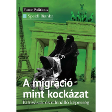 A migráció mint kockázat társadalom- és humántudomány