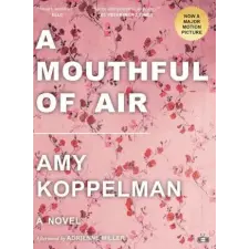  A Mouthful of Air – Adrienne Miller idegen nyelvű könyv