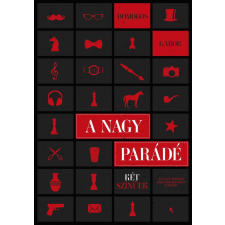  A nagy parádé - Kétszínűek - Az első magyar regény