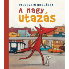 A nagy utazás gyermek- és ifjúsági könyv