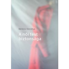A női test biztonsága regény