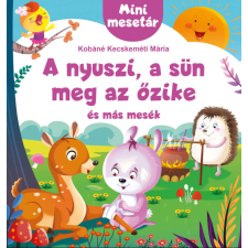 A nyuszi, a sün meg az őzike és más mesék gyermek- és ifjúsági könyv