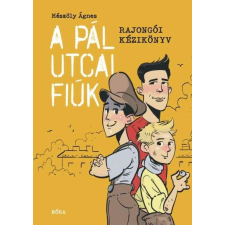 A Pál utcai fiúk - Rajongói kézikönyv gyermek- és ifjúsági könyv