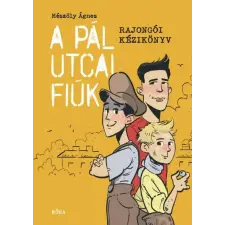  A Pál utcai fiúk - Rajongói kézikönyv gyermek- és ifjúsági könyv