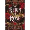  A Reign of Rose