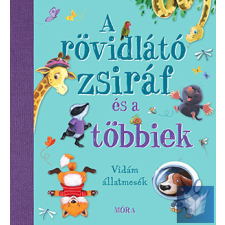A rövidlátó zsiráf és a többiek gyermek- és ifjúsági könyv