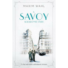 A Savoy 2. - Sorsdöntő évek regény