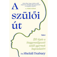 A szülői út életmód, egészség