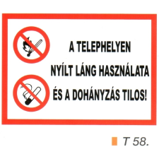  A telephelyen nyílt láng használata és a dohányzás tilos! t 58 információs címke