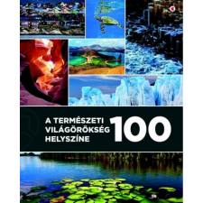  A természeti világörökség 100 helyszíne történelem