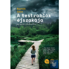 A testrablók éjszakája/ Bartók Imre gyermek- és ifjúsági könyv