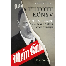 A tiltott könyv - A Mein Kampf és a nácizmus vonzereje történelem