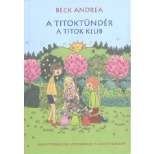  A Titoktündér - A titok klub gyermek- és ifjúsági könyv