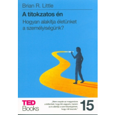 A titokzatos én - Hogyan alakítja életünket a személyiségünk? /TED Books társadalom- és humántudomány