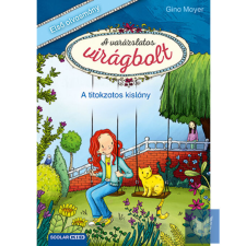  A titokzatos kislány (A varázslatos virágbolt 2.) gyermek- és ifjúsági könyv