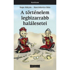 A történelem legbizarrabb halálesetei történelem