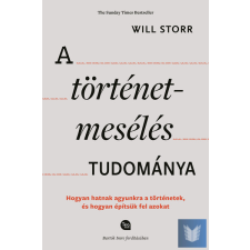 A történetmesélés tudománya/Will Storr életmód, egészség