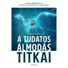  A tudatos álmodás titkai életmód, egészség