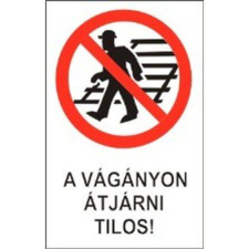 A vágányon átjárni tilos! - öntapadó, 160*240 információs tábla, állvány