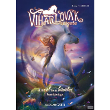  A viharlovak szigete 1. - A szél és a bűvölet barátsága gyermek- és ifjúsági könyv