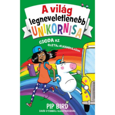  A világ legneveletlenebb unikornisa 5. - Csoda az osztálykiránduláson gyermek- és ifjúsági könyv