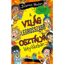  A világ legrosszabb osztálya lötyilázban gyermek- és ifjúsági könyv
