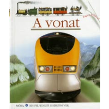 A VONAT - KIS FELFEDEZŐ ZSEBKÖNYVEK gyermek- és ifjúsági könyv