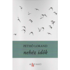 Ab Art Kiadó Nehéz idők irodalom