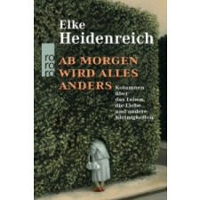 Ab morgen wird alles anders – Elke Heidenreich idegen nyelvű könyv