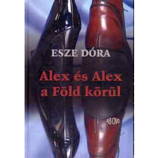 Ab Ovo Alex és Alex a Föld körül irodalom