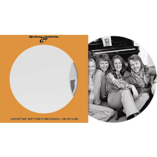  Abba - Love Isn't Easy (But It Sure Is Hard Enough) / I Am Just a Girl (Picture Disc) (Limited Edition) (Vinyl SP (7" kislemez)) rock / pop