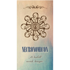 Abdul Alhazred - Necronomicon - A halott nevek könyve idegen nyelvű könyv