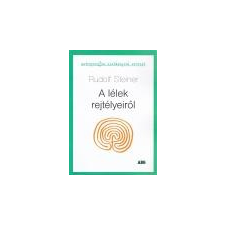 ABG A lélek rejtélyeiről - Rudolf Steiner irodalom