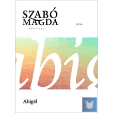 Abigél - Szabó Magda könyvei tankönyv