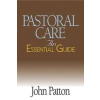 ABINGDON PRESS Pastoral Care | John Patton