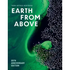 Abrams EARTH FROM ABOVE 25TH ANNIV ED | ARTHUS BERTRAND YANN egyéb könyv