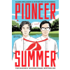 Abrams Press Pioneer Summer | Elena Malisova,Anne O Fisher