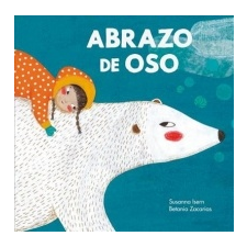  Abrazo de Oso – Susanna Isern,Betania Zacarias idegen nyelvű könyv