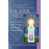 Access the Power of Your Higher Self – Elizabeth Clare Prophet