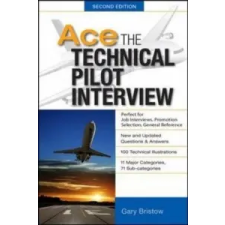  Ace The Technical Pilot Interview 2/E – Gary Bristow idegen nyelvű könyv