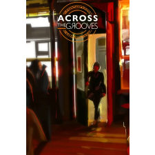  Across the Grooves (digitális licenc) videójáték